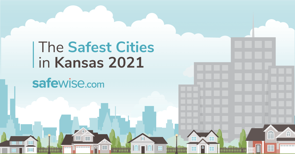 Kansas's 20 Safest Cities of 2021 SafeWise