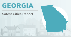 Outline of Georgia with the heading "Georgia Safest Cities Report"