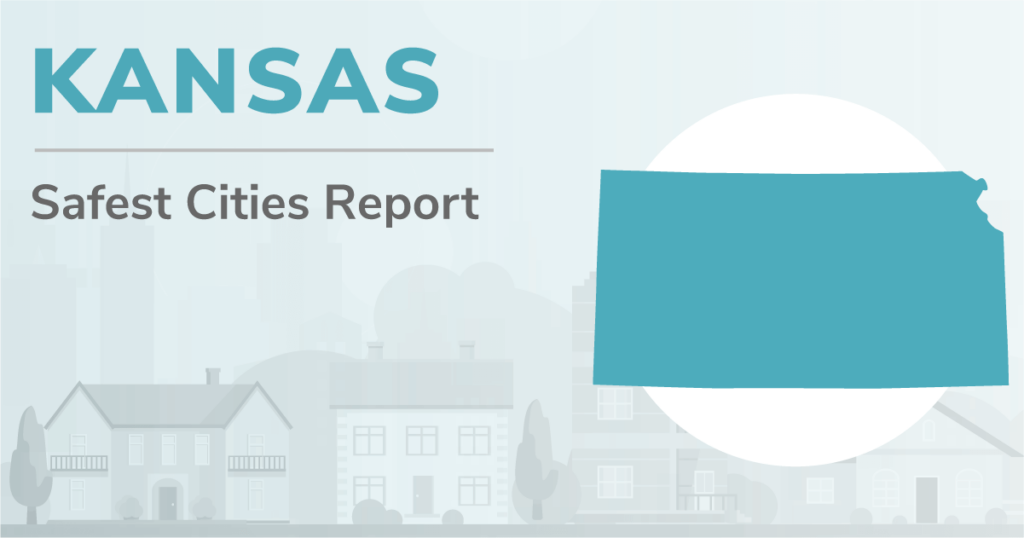 Outline of Kansas with the heading "Kansas Safest Cities Report"