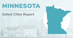 Outline of Minnesota with the heading "Minnesota Safest Cities Report"