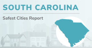 Outline of South Carolina with the heading "South Carolina Safest Cities Report"