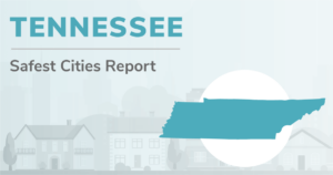 Outline of Tennessee with the heading "Tennessee Safest Cities Report"