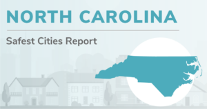 Outline of North Carolina with the heading "North Carolina Safest Cities Report"